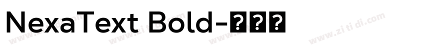 NexaText Bold字体转换 NexaText Bold字体转换